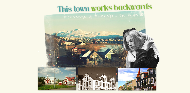 This town works backwards